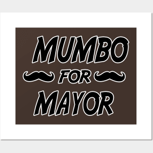 MUMBO FOR MAYOR Posters and Art